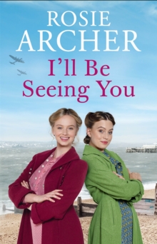 I’ll Be Seeing You: Picture House Girls 2