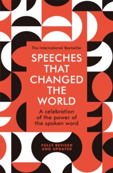 Image for Speeches that changed the world  : a celebration of the power of the spoken word