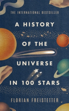 History of the Universe in 100 Stars