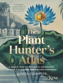 Image for The Plant-Hunter's Atlas