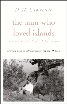 Image for The Man Who Loved Islands: Sixteen Stories (riverrun editions) by D H Lawrence