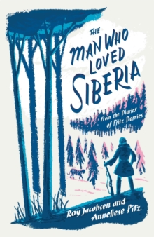 Man Who Loved Siberia