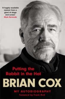 Image for Putting the rabbit in the hat  : my autobiography