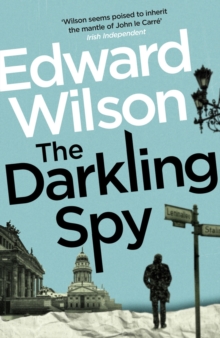 The Darkling Spy: A gripping Cold War espionage thriller by a former special forces officer