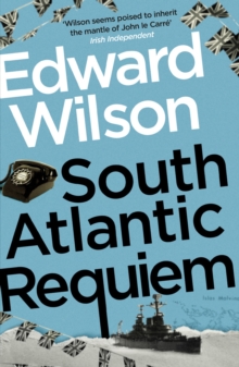 South Atlantic Requiem: A gripping Falklands War espionage thriller by a former special forces officer