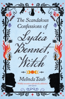 Scandalous Confessions of Lydia Bennet, Witch