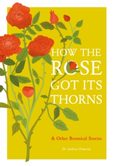 Image for How the Rose Got Its Thorns