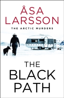 The Black Path: The Arctic Murders – A gripping and atmospheric murder mystery