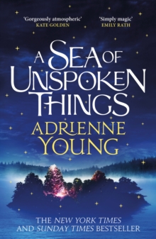 A Sea of Unspoken Things - Young, Adrienne