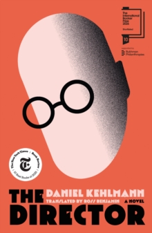 The Director - Kehlmann, Daniel