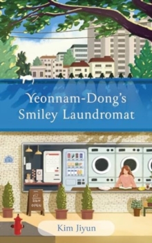 Image for Yeonnam-Dong's Smiley Laundromat : The Heartwarming Korean Bestseller