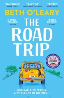 Image for The Road Trip : an hilarious and heartfelt second chance romance from the author of The Flatshare
