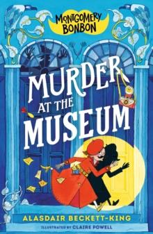 Image for Montgomery Bonbon: Murder at the Museum