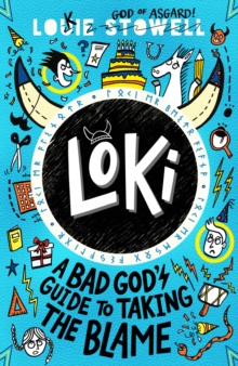 Image for Loki: A bad God's guide to taking the blame