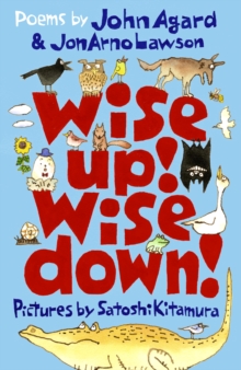 Image for Wise Up! Wise Down!: Poems by John Agard and JonArno Lawson