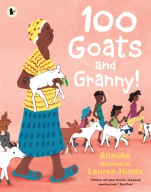 100 Goats and Granny! - Atinuke