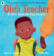 Image for Olu's Teacher: A Story About Starting Nursery