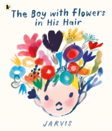 Cover for: The Boy With Flowers in his Hair
