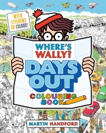 Where’s Wally? Days Out: Colouring Book