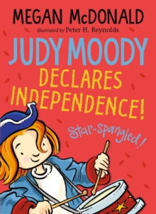 Image for Judy Moody Declares Independence!