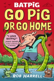 Image for Batpig: Go Pig or Go Home