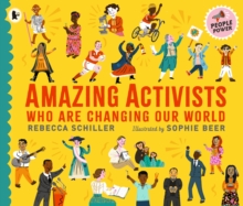 Image for Amazing Activists Who Are Changing Our World