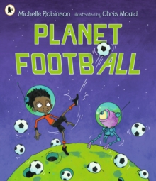 Planet Football by Robinson, Michelle cover image