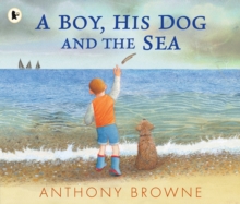 Image for A boy, his dog and the sea