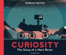 Image for Curiosity: The Story of a Mars Rover