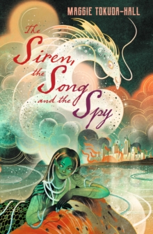 Image for The Siren, the Song and the Spy