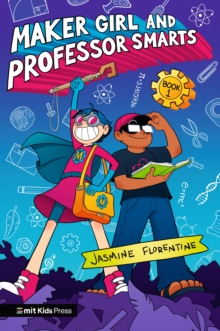 Image for Maker Girl and Professor Smarts