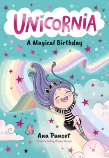 Unicornia: A Magical Birthday - Punset, Ana