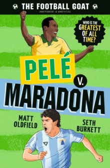 Image for The Football GOAT: Pele v. Maradona