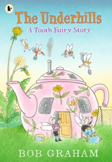 Image for The Underhills: A Tooth Fairy Story