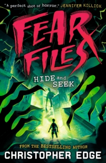 Fear Files: Hide and Seek - Edge, Christopher