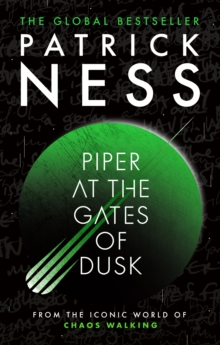 Piper at the Gates of Dusk - Ness, Patrick