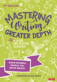 Image for Mastering writing at greater depth  : a guide for primary teaching