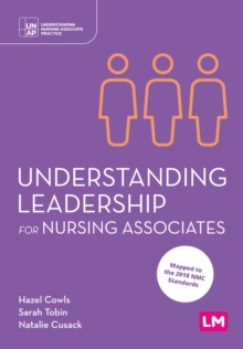 Image for Understanding leadership for nursing associates