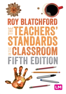 Image for The Teachers' Standards in the Classroom