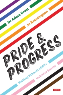 Image for Pride and Progress: Making Schools LGBT+ Inclusive Spaces