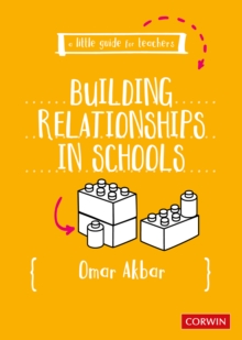 Image for A Little Guide for Teachers: Building Relationships in Schools
