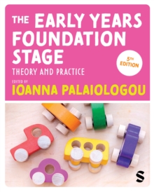 The early years foundation stage: theory and practice - Palaiologou, Ioanna