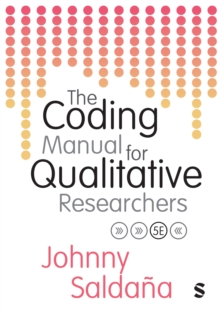 The Coding Manual for Qualitative Researchers - Saldana, Johnny