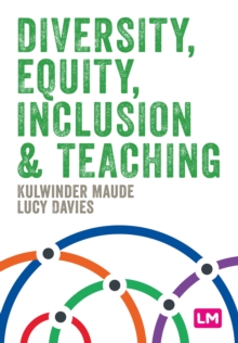 Diversity, Equity, Inclusion and Teaching - Maude, Kulwinder