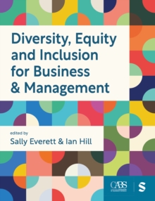 Diversity, Equity and Inclusion for Business & Management - Everett, Sally