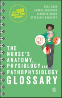 Image for The Nurse's Anatomy, Physiology and Pathophysiology Glossary