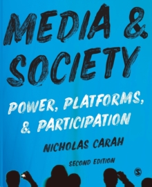 Media and Society: Power, Platforms, and Participation