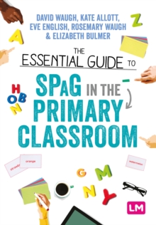 Image for The essential guide to SPaG in the primary classroom