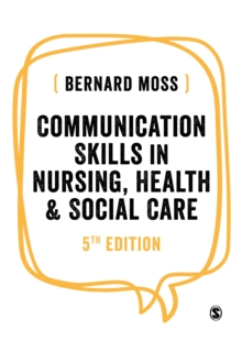 Image for Communication Skills in Nursing, Health and Social Care
