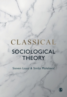 Classical Sociological Theory